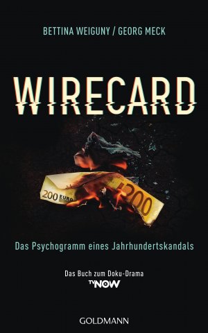 gebrauchtes Buch – Bettina Weiguny – Wirecard: Das Psychogramm eines Jahrhundertskandals - Das Buch zum Doku-Drama auf TV Now