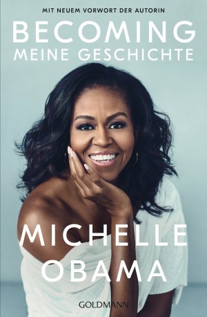 gebrauchtes Buch – Michelle Obama – BECOMING: Meine Geschichte - Mit neuem Vorwort der Autorin