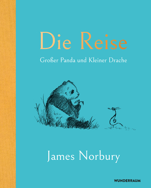 ISBN 9783442317127: Die Reise - Großer Panda und Kleiner Drache