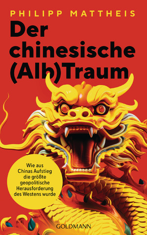 ISBN 9783442317509: Der chinesische (Alb)Traum