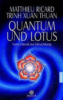 ISBN 9783442336395: Quantum und Lotus – Vom Urknall zur Erleuchtung