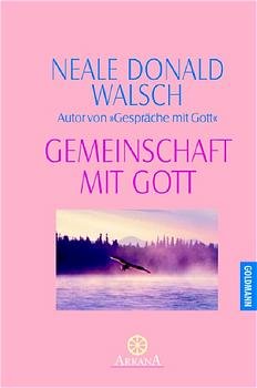 ISBN 9783442336470: Gemeinschaft mit Gott