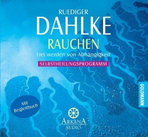 ISBN 9783442337019: Rauchen - Frei werden von Abhängigkeit - Selbstheilungsprogramm