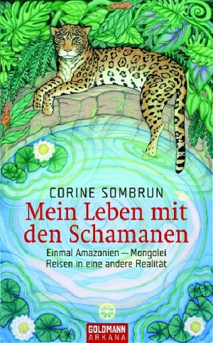 ISBN 9783442337293: Mein Leben mit den Schamanen