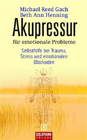 ISBN 9783442337354: Akupressur für emotionale Probleme: