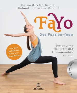 ISBN 9783442341986: FaYo - das Faszien-Yoga : die enorme Heilkraft des Bindegewebes nutzen