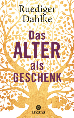 ISBN 9783442342341: Das Alter als Geschenk - über die Kunst, in einer verrückten Welt den Verstand zu bewahren