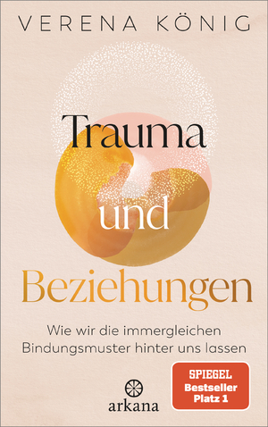 neues Buch – Verena König – König, Verena/Trauma und Beziehungen