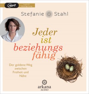 ISBN 9783442347162: Jeder ist beziehungsfähig – Der goldene Weg zwischen Freiheit und Nähe. - Mit dem Konzept von „Das Kind in dir muss Heimat finden“ zu einer erfüllten Partnerschaft - Gekürzte Lesung