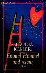 ISBN 9783442350520: Einmal Himmel und retour.