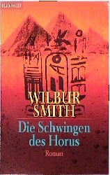 ISBN 9783442350964: Die Schwingen des Horus.