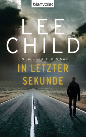 ISBN 9783442355778: In letzter Sekunde – Ein Jack-Reacher-Roman