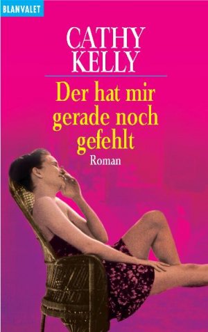 ISBN 9783442356782: Der hat mir gerade noch gefehlt – Roman