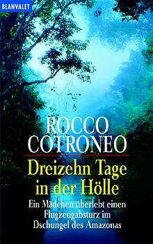 ISBN 9783442357178: Dreizehn Tage in der Hölle