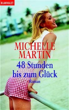 ISBN 9783442357246: 48 Stunden bis zum Glück