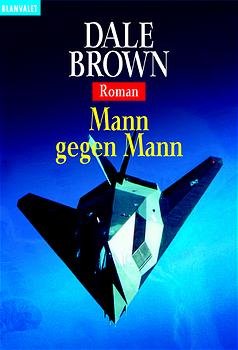 gebrauchtes Buch – Dale Brown – Mann gegen Mann