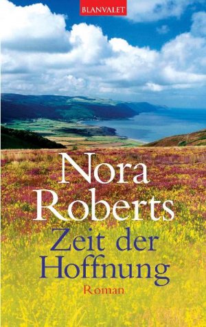 gebrauchtes Buch – Nora Roberts – Zeit Trilogie 2 -- Zeit der Hoffnung  (Orginaltitel - Time of Hope)