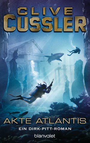 gebrauchtes Buch – Clive Cussler – Akte Atlantis: Ein Dirk-Pitt-Roman (Die Dirk-Pitt-Abenteuer, Band 15)