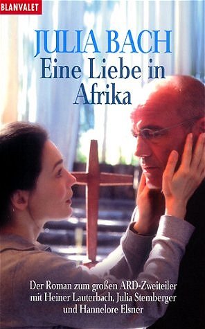 ISBN 9783442359653: Eine Liebe in Afrika – Buch zum Film