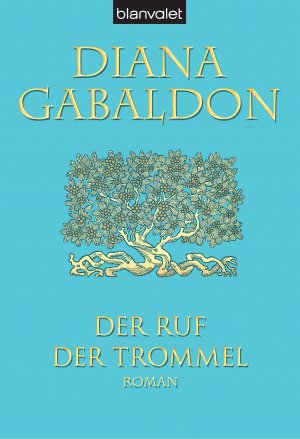 gebrauchtes Buch – Diana Gabaldon – Der Ruf der Trommel. Band 4 der Highland-Saga. ( Tb)