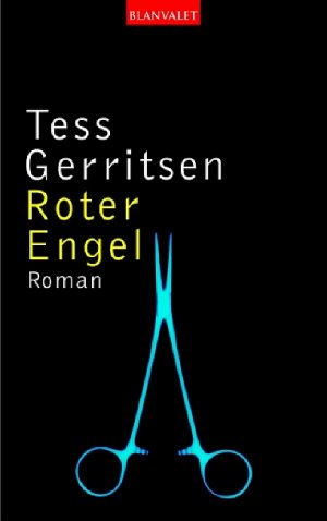 gebrauchtes Buch – Tess Gerritsen – Roter Engel