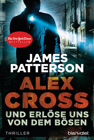 ISBN 9783442362325: Und erlöse uns von dem Bösen - Alex Cross 10 - – Thriller