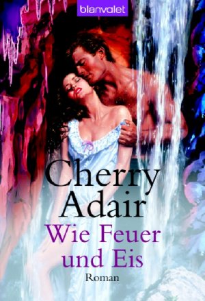 ISBN 9783442364381: Wie Feuer und Eis