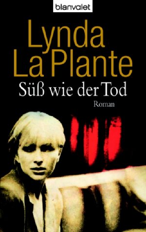 ISBN 9783442364879: Süß wie der Tod – Roman