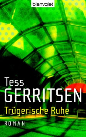 gebrauchtes Buch – Tess Gerritsen – Trügerische Ruhe - bk832