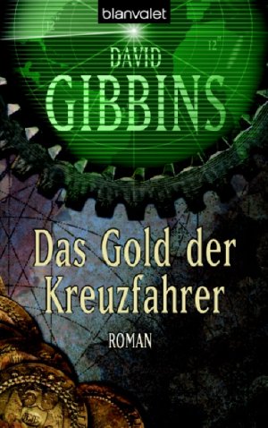 ISBN 9783442366439: Das Gold der Kreuzfahrer