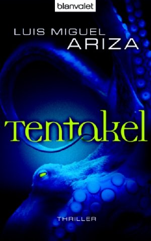 ISBN 9783442366460: Tentakel