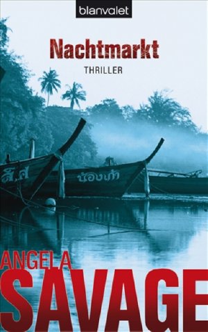 gebrauchtes Buch – SAVAGE Angela – Nachtmarkt - Thriller