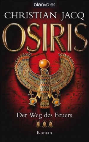 ISBN 9783442369010: Der Weg des Feuers - Osiris