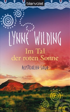 ISBN 9783442369232: Im Tal der roten Sonne – Australien-Saga