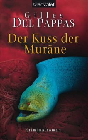 ISBN 9783442369379: Der Kuss der Muräne : Kriminalroman. (Nr. 36937) Blanvalet