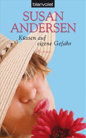 gebrauchtes Buch – Susan Andersen – Küssen auf eigene Gefahr