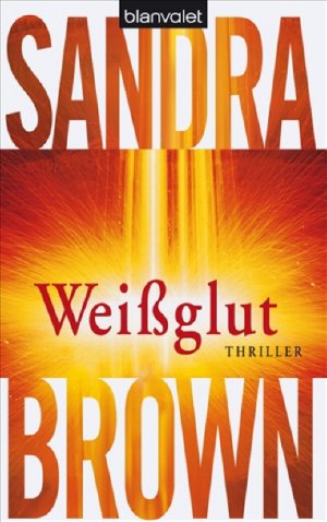 ISBN 9783442369867: Weißglut