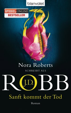 gebrauchtes Buch – Robb, J.D – Sanft kommt der Tod: Roman (Eve Dallas, Band 24)