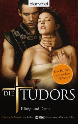 ISBN 9783442372362: Die Tudors - König und Dame - bk272