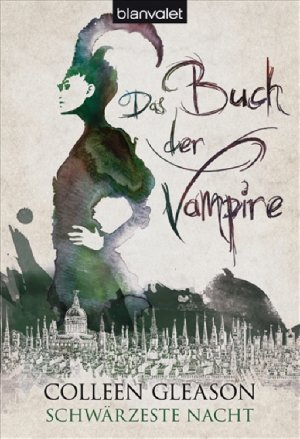 ISBN 9783442372713: Schwärzeste Nacht - Das Buch der Vampire