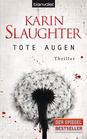 gebrauchtes Buch – Karin Slaughter – Tote Augen