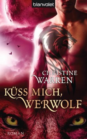 ISBN 9783442375141: Küss mich, Werwolf : Roman