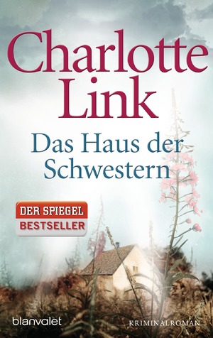 gebrauchtes Buch – Charlotte Link – Das Haus der Schwestern