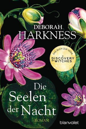 Die-Seelen-der-Nacht-Roan-Das-Buch-zur-Serie-A-Discovery-of-Witches-Diana-&-atthew-Trilogie-1