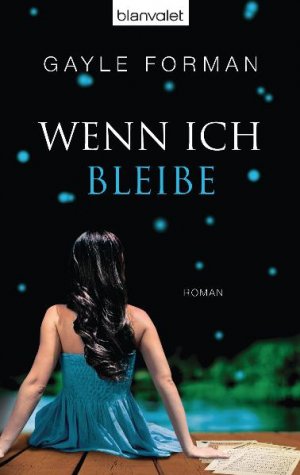 ISBN 9783442377275: Wenn ich bleibe