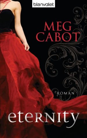 gebrauchtes Buch – Meg Cabot – Eternity: Roman (MEENA HARPER - Liebe mit Biss, Band 1)