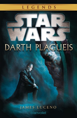 gebrauchtes Buch – James Luceno – Star Wars™ Darth Plagueis: Deutsche Erstausgabe