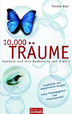 ISBN 9783442390717: 10000 Träume - Symbole und ihre Bedeutung von A bis Z ; [extra: Traumtagebuch und Arbeitsjournal]