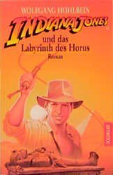 ISBN 9783442411450: Indiana Jones und das Labyrinth des Horus