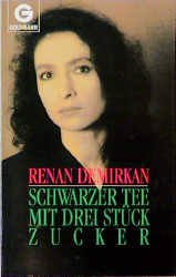 ISBN 9783442413096: Schwarzer Tee mit drei Stück Zucker.